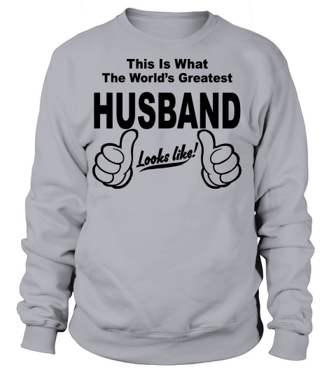 Worlds Greatest Husband Looks Like Women's Sweatshirt