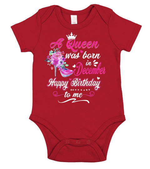 Womens A Queen was born in December Happy Birthd Short Sleeve Baby One-Piece