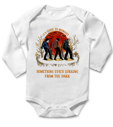 Its close to midnight something evils lurking from the dark Horror Halloween Long Sleeve Baby One-Piece