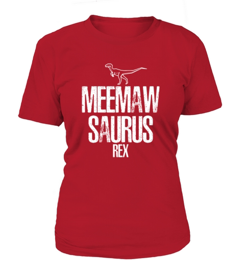 Grandma Gift Meemaw Saurus Rex MeemawSaurus Tee Women's T-Shirt