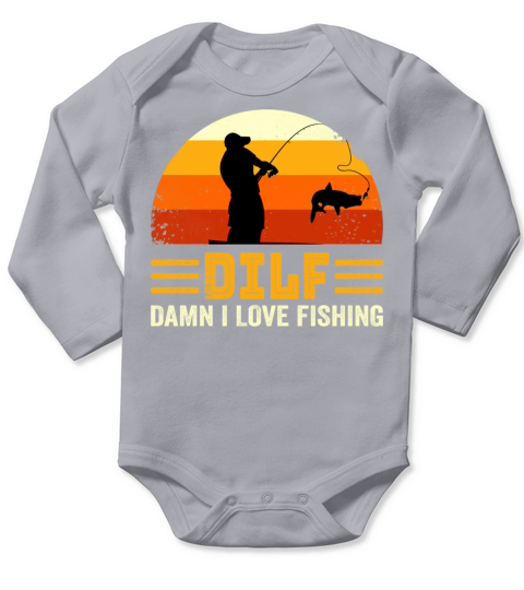 DILF Damn I love Fishing, Funny Fishing Lover Gift Long Sleeve Baby One-Piece