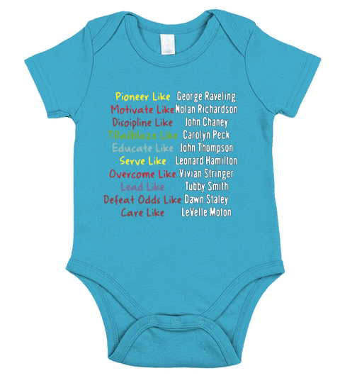 Pioneer like george raveling motivate like nolan richardson Short Sleeve Baby One-Piece