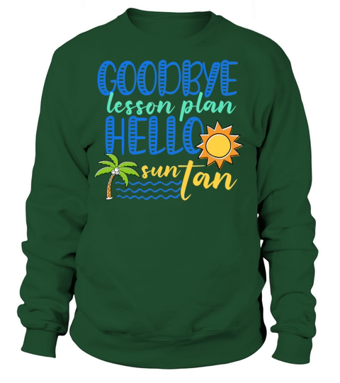 Summer Vacation Teacher End of Longest School Women's Sweatshirt