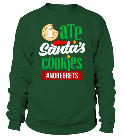 I Ate Santas Cookies No Regrets Men's Sweatshirt