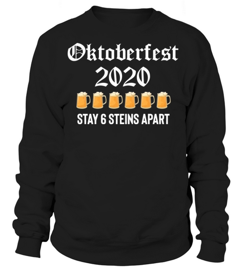 Oktoberfest 2020 6 Stein Apart Beer October Men's Sweatshirt