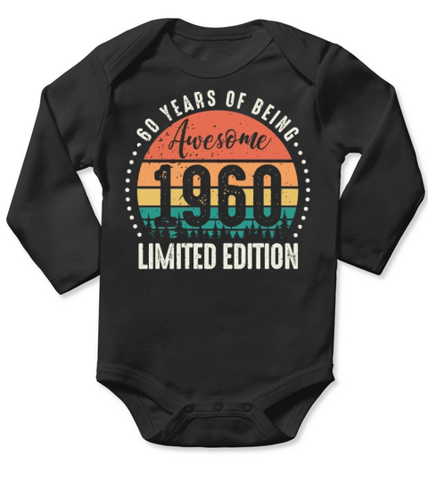 Vintage 1960 Limited Edition birthday gift men Long Sleeve Baby One-Piece