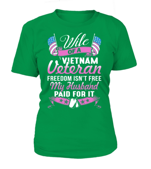 wife of a vietnam veteran freedom isnt free my hus Women's T-Shirt