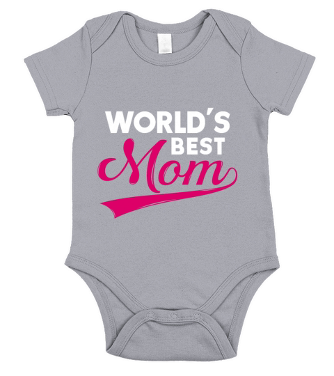 World’s Best Mom Gift for Mother’s Day Short Sleeve Baby One-Piece
