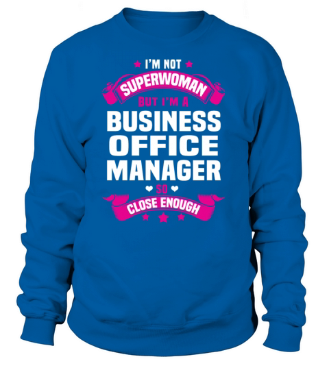 Business Office Manager Women's Sweatshirt