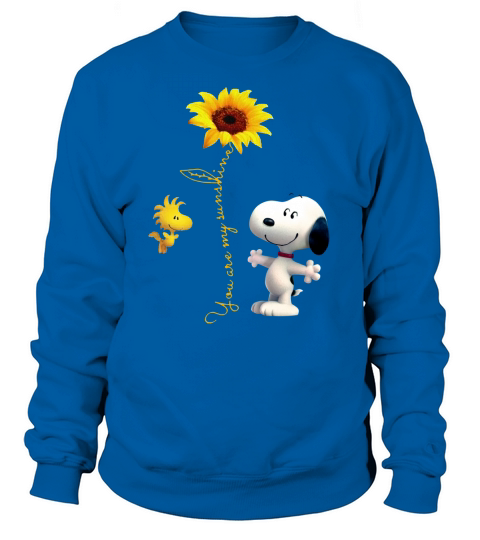 Snoopy and Woodstock You are my sunshine sunflower Sweatshirt Unisex