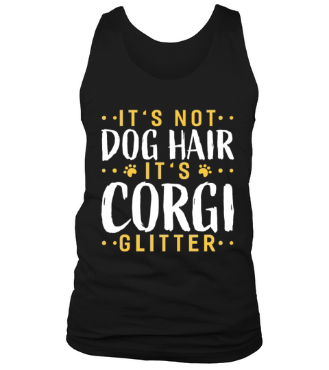 its not dog hair its corgi glitter Gardening Men's Tank Top