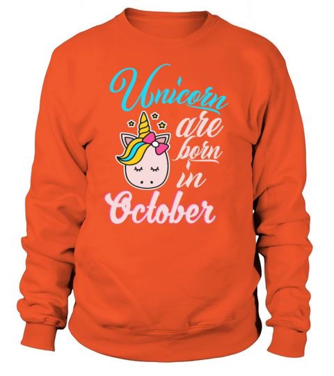 Unicorn are born in october Women's Sweatshirt