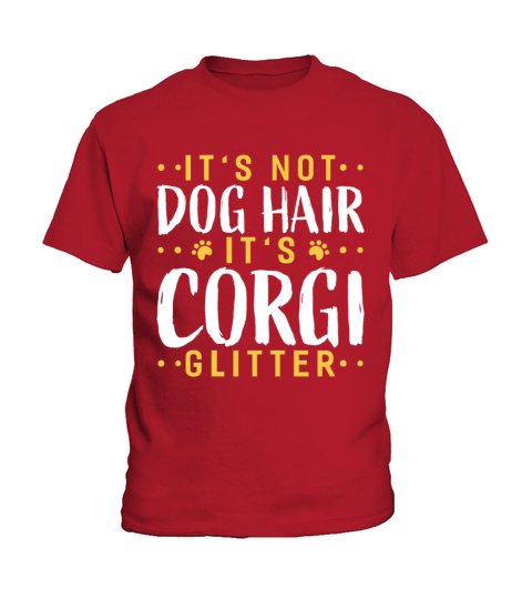 its not dog hair its corgi glitter Gardening Kids T-Shirt