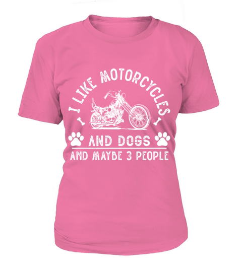 I like motorcycle and dog and maybe 3 people T-Shirt Woman