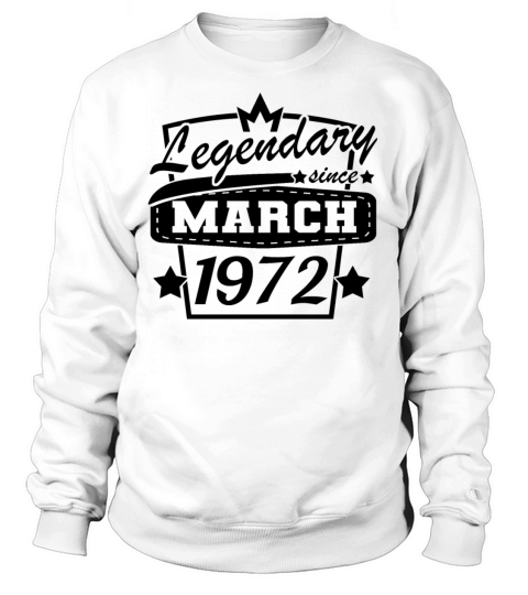 Funny sayings for the 50th birthday March 1972 Women's Sweatshirt