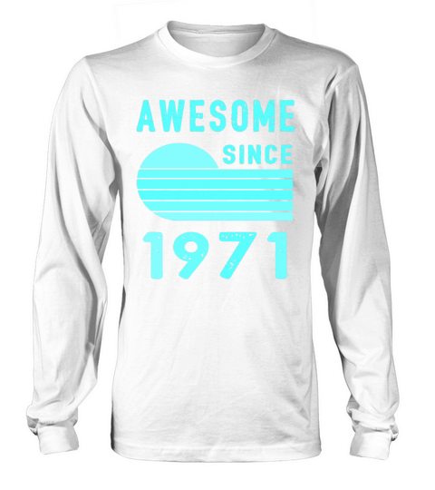 1971 Birthday Retro Vintage Gift Long sleeved Unisex