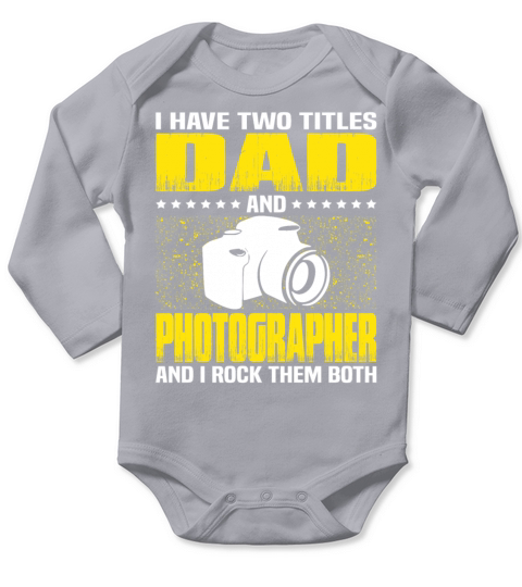 Photographer Dad T Shirt For Fathers Day Long Sleeve Baby One-Piece