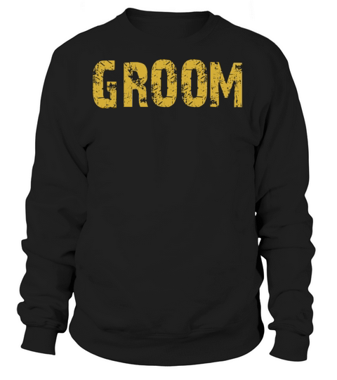Groom Vintage Bold Pairs W Bride And Bridal Crew T Women's Sweatshirt