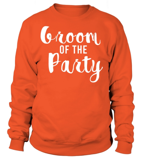 Groom Of The Party Women's Sweatshirt