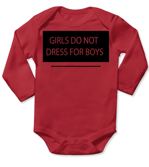 Girls Do Not Dress For Boys Long Sleeve Baby One-Piece
