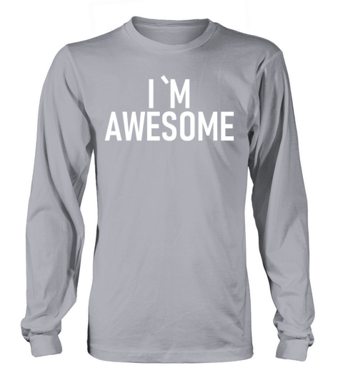 I am awesome - Girl - Woman - One of a kind Men's Long Sleeve