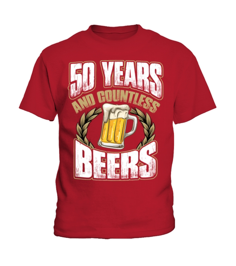 Funny 50th Birthday TShirt Fifty Years And Countless Beers Kids T-Shirt