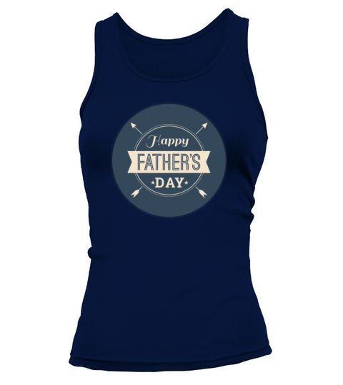 Happy Fathers Day Gift Present From Everyone Women's Tank Top