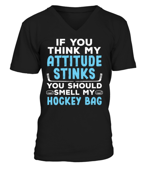 Smell My Hockey Bag Funny Ice Hockey Winter Sport V-Neck T-shirt