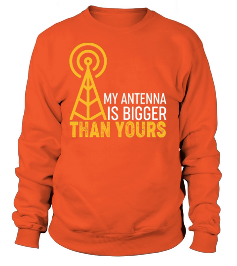 Ham Radio Operator - My Antenna Is Bigger Than You Women's Sweatshirt