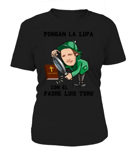 Spl Pongan la lupa con el padre luis toro T-Shirt Woman