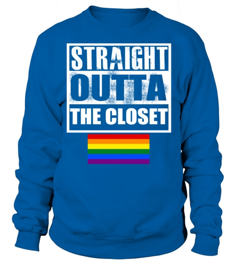 STRAIGHT OUTTA THE CLOSET - GAY LGBT RAINBOW FLAG Women's Sweatshirt