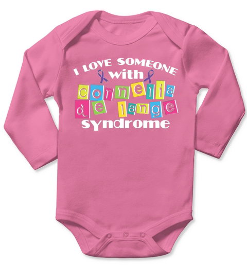 Cornelia De Lange Syndrome T-Shirt Mom Dad Son Daughter Long Sleeve Baby One-Piece