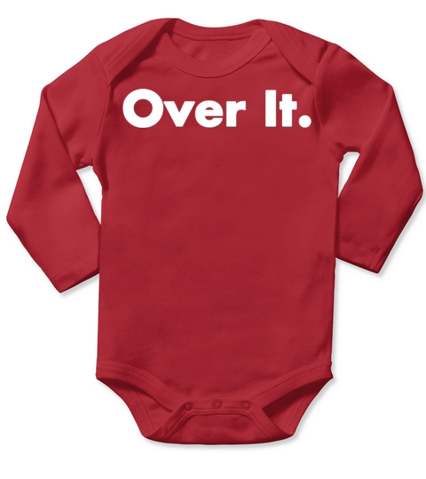 Over It funny retro gift 2022 Long Sleeve Baby One-Piece