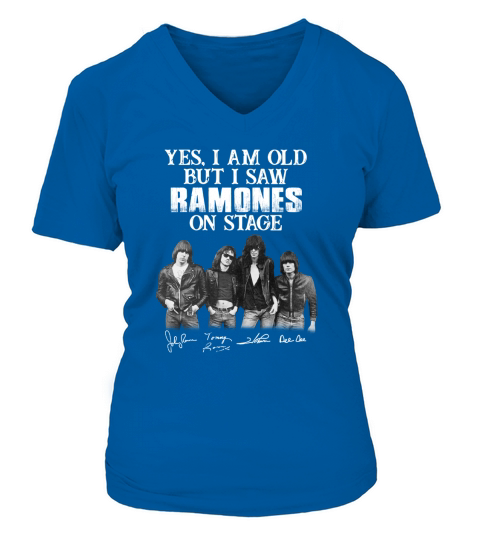 Yes I Am Old But I Saw Ramones On Stage Signatures V-neck T-Shirt Woman