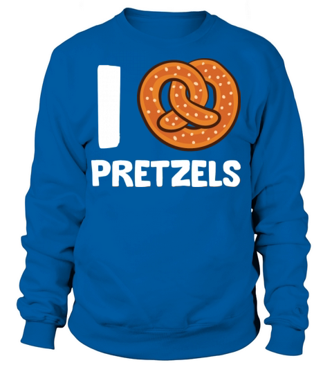 Pretzel - I love pretzels Sweatshirt Unisex