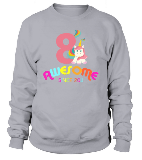 8th Birthday Celebration Gift Awesome Since 2011 Women's Sweatshirt