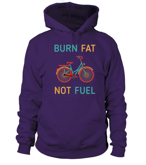 Cyclists Burn fat not fuel Cycling T Shirt Women's Hoodie