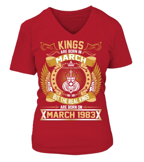 The Real Kings Are Born On March 1983 Women's V-Neck T-shirt