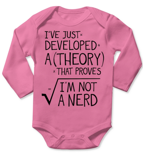 Ive Just Developed A Theory Long Sleeve Baby One-Piece