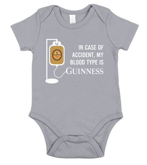 In Case Of Accident My Blood Type Is Guinness Short Sleeve Baby One-Piece