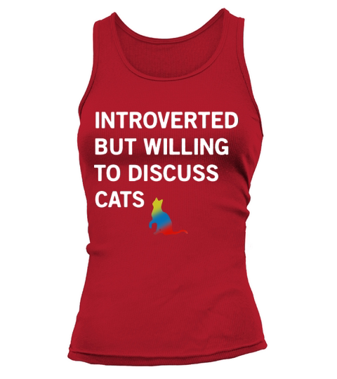 Introverted But Willing To Discuss Cats Tank top Woman