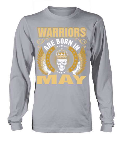 Warriors Are Born In May Men's Long Sleeve