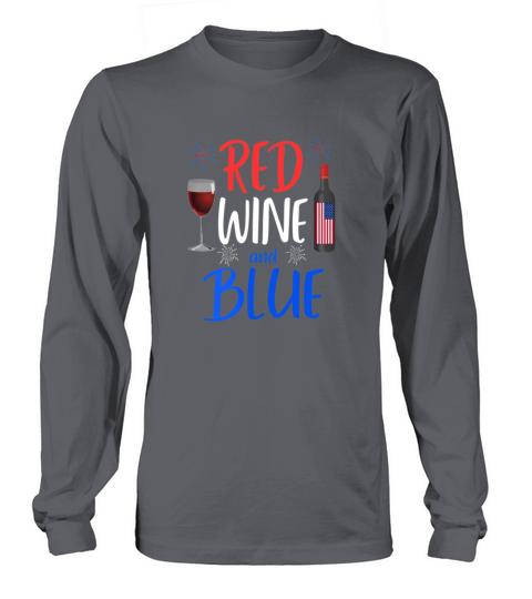Womens Red Wine And Blue Funny 4th of July Drinkin Women's Long Sleeve