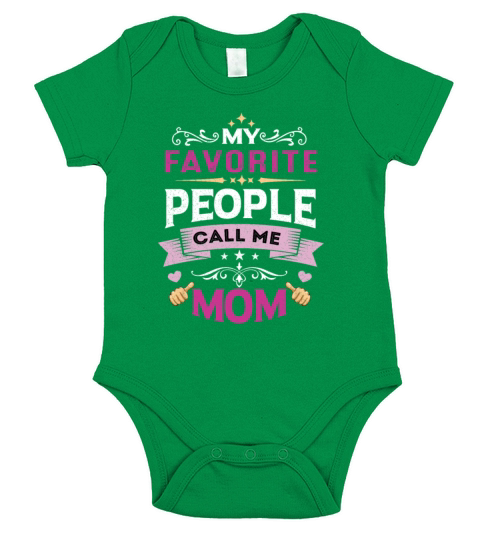My Favorite People Call me Mom Short Sleeve Baby One-Piece