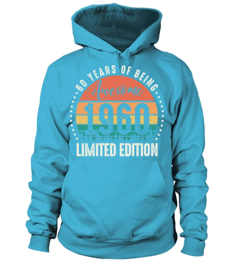 Vintage 1960 Limited Edition birthday gift men Women's Hoodie