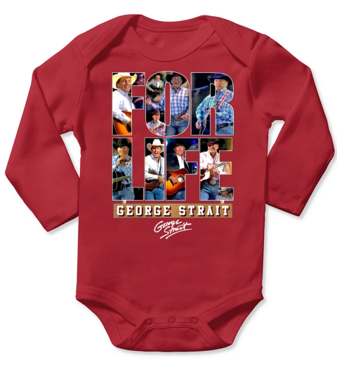 FOR LIFE GEORGE STRAIT Long Sleeve Baby One-Piece