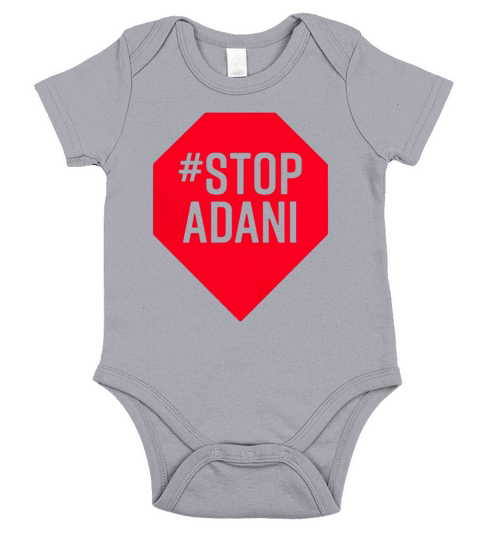 Stop Adani-End Coal Mining in Australia shirt Short Sleeve Baby One-Piece