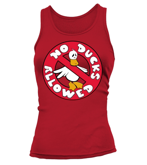 No Ducks Allowed Tee Women's Tank Top