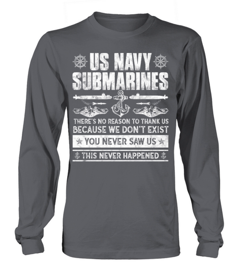 Navy Submarines Quote Tees for Veterans Men's Long Sleeve