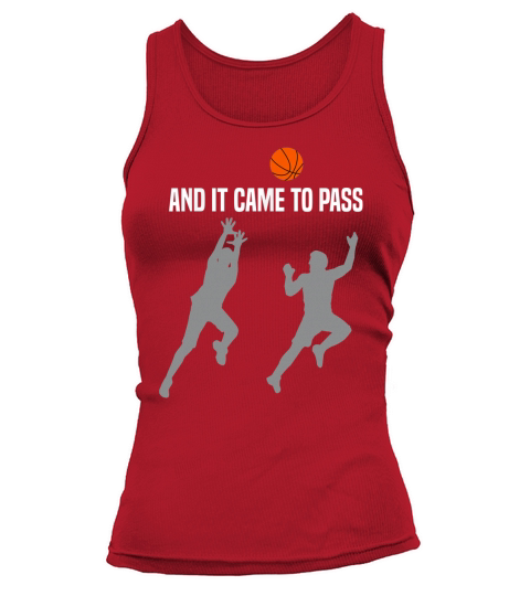 And It Came To Pass LDS Mormon Church Ball Basketball Shirt Tank top Woman